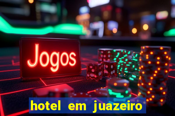 hotel em juazeiro da bahia